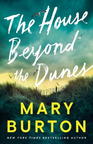 Паперова книга «The House Beyond the Dunes», автор Мері Бертон - фото №1