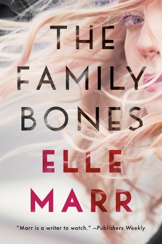 Бумажная книга «The Family Bones», автор Элль Марр - фото №1