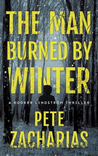 Паперова книга «The Man Burned by Winter», автор Піт Захаріас - фото №1