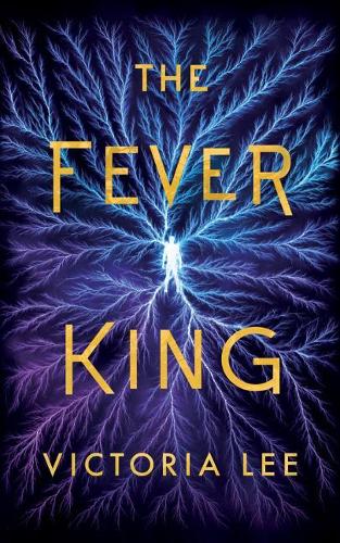 Бумажная книга «The Fever King», автор Виктория Ли - фото №1