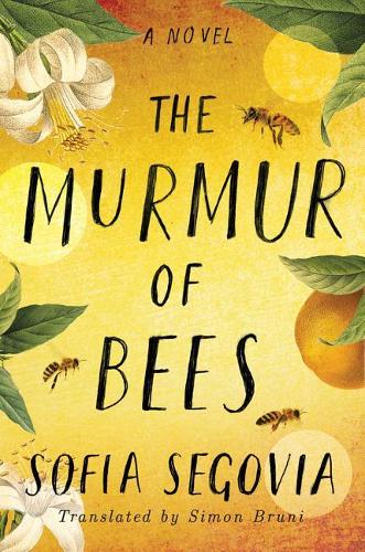Бумажная книга «The Murmur of Bees», автор София Сеговия - фото №1