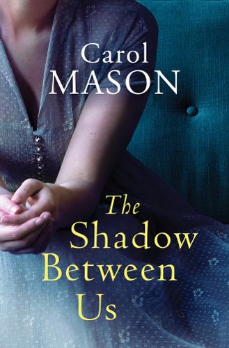 Бумажная книга «The Shadow Between Us», автор Кэрол Мэйсон - фото №1