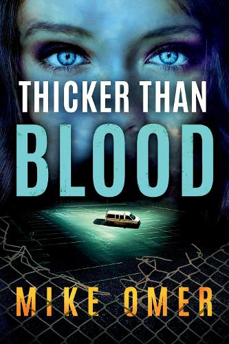 Бумажная книга «Thicker than Blood», автор Майк Омер - фото №1