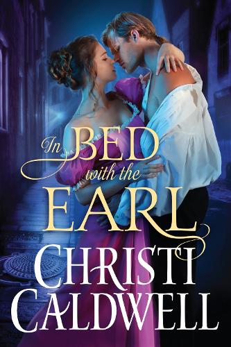 Бумажная книга «In Bed with the Earl», автор Кристи Колдуэлл - фото №1