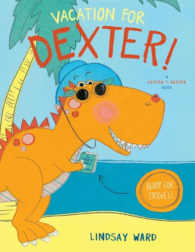 Бумажная книга «Vacation for Dexter!», автор Линдси Уорд - фото №1
