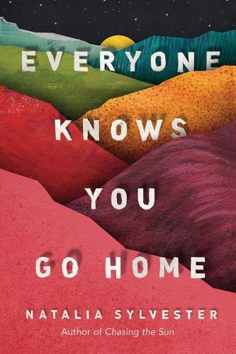 Паперова книга «Everyone Knows You Go Home», автор Наталія Сильвестр - фото №1