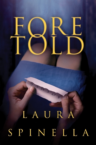 Паперова книга «Foretold», автор Лора Спінелла - фото №1