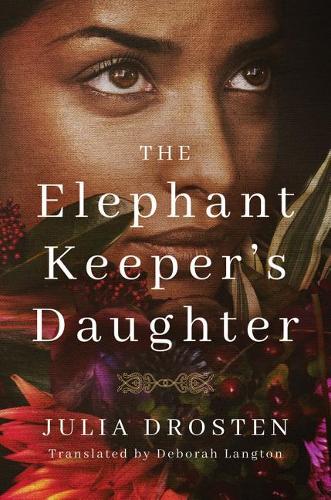Паперова книга «The Elephant Keeper's Daughter», автор Джулія Дростен - фото №1