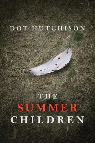 Бумажная книга «The Summer Children», автор Дот Хатчисон - фото №1