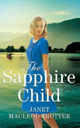 Бумажная книга «The Sapphire Child», автор Джанет Маклеод Троттер - фото №1