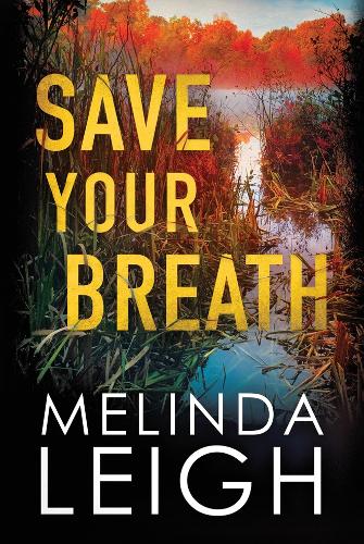 Бумажная книга «Save Your Breath», автор Мелинда Лей - фото №1