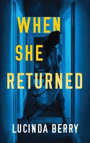 Паперова книга «When She Returned», автор Люсінда Беррі - фото №1