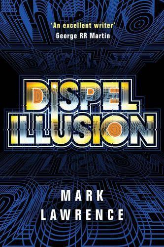Бумажная книга «Dispel Illusion», автор Марк Лоуренс - фото №1