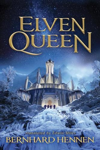 Бумажная книга «Elven Queen», автор Бернхард Хеннен - фото №1