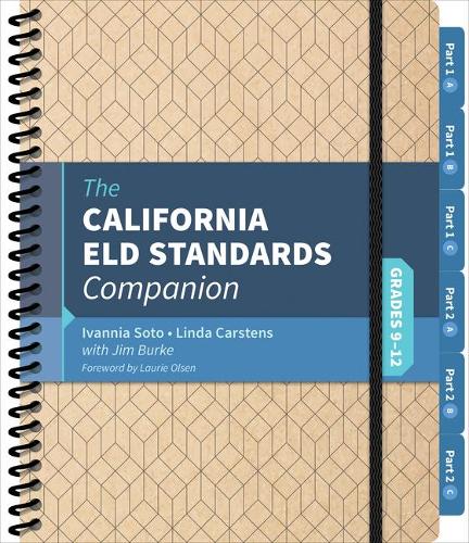 Бумажная книга «The California ELD Standards Companion, Grades 9-12», авторов Иванна Сото, Джим Берк, Линда Карстенс - фото №1