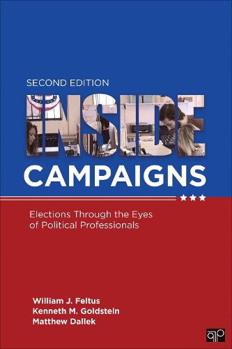Паперова книга «Inside Campaigns: Elections through the Eyes of Political Professionals», авторів Кеннет М. Голдштейн, Метью Даллек - фото №1