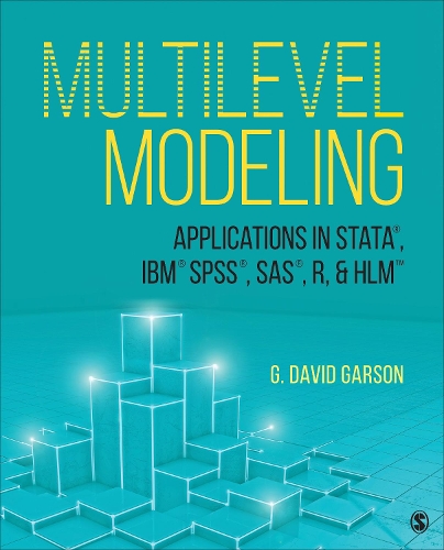 [object Object] «Multilevel Modeling: Applications in STATA®, IBM® SPSS®, SAS®, R, & HLM™», автор Ґ. Девід Ґарсон - фото №1