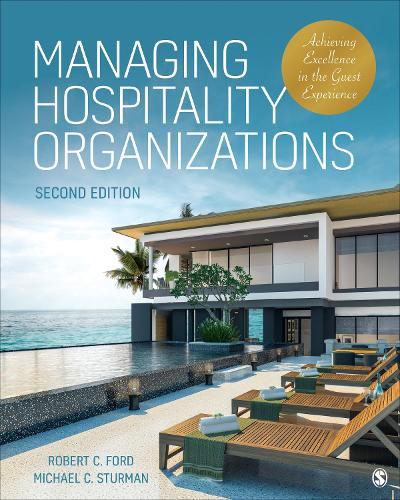 Бумажная книга «Managing Hospitality Organizations: Achieving Excellence in the Guest Experience», авторов Майкл С. Стурман, Роберт К. Форд - фото №1
