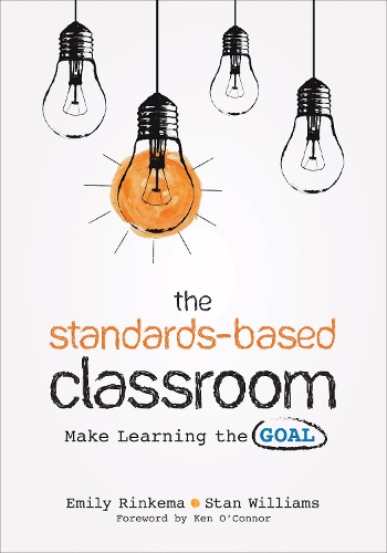 Бумажная книга «The Standards-Based Classroom: Make Learning the Goal», автор Стэн Уильямс - фото №1