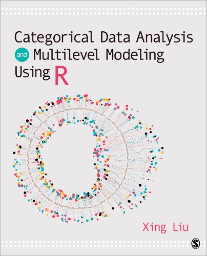 Паперова книга «Categorical Data Analysis and Multilevel Modeling Using R», автор Сінь Лю - фото №1