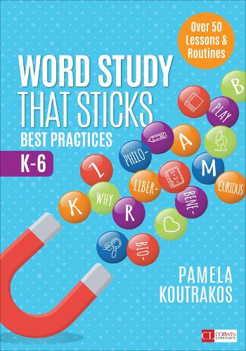 Паперова книга «Word Study That Sticks: Best Practices, K-6», автор Памела Кутракос - фото №1