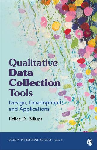 [object Object] «Qualitative Data Collection Tools: Design, Development, and Applications», автор Фелис Д. Биллапс - фото №1