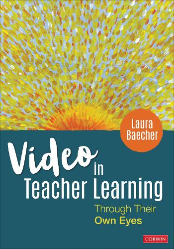 Паперова книга «Video in Teacher Learning: Through Their Own Eyes», автор Лаура Бехер - фото №1