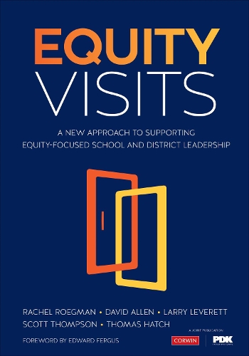 [object Object] «Equity Visits: A New Approach to Supporting Equity-Focused School and District Leadership», авторів Девід Аллен, Ларрі Леверетт, Рейчел Рогман, Скотт Томпсон - фото №1