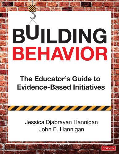 Бумажная книга «Building Behavior: The Educator′s Guide to Evidence-Based Initiatives», авторов Джессика Джабраян Ханниган, Джон Э. Хэнниган - фото №1