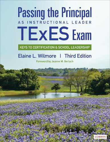 Паперова книга «Passing the Principal as Instructional Leader TExES Exam: Keys to Certification and School Leadership», автор Елейн Л. Вілмор - фото №1