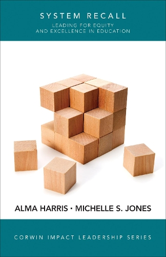 Бумажная книга «System Recall: Leading for Equity and Excellence in Education», авторов Альма Харрис, Мишель С. Джонс - фото №1