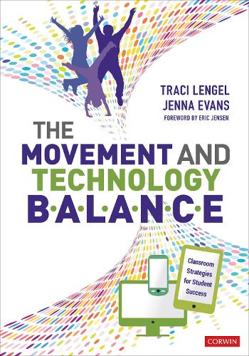 [object Object] «The Movement and Technology Balance: Classroom Strategies for Student Success», автор Дженна Эванс - фото №1