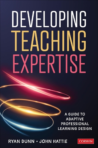 Бумажная книга «Developing Teaching Expertise: A Guide to Adaptive Professional Learning Design», авторов Джон Хатти, Райан Данн - фото №1