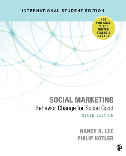 Паперова книга «Social Marketing - International Student Edition: Behavior Change for Social Good», авторів Ненсі Р. Лі, Філіп Котлер - фото №1