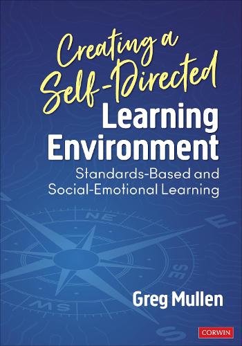 Бумажная книга «Creating a Self-Directed Learning Environment: Standards-Based and Social-Emotional Learning», автор Грег Маллен - фото №1