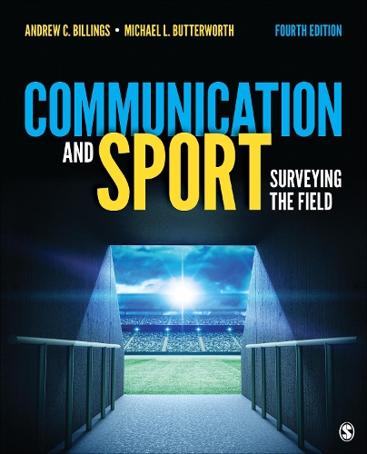 Бумажная книга «Communication and Sport: Surveying the Field», авторов Эндрю К. Биллингс, Майкл Л. Баттерворт - фото №1