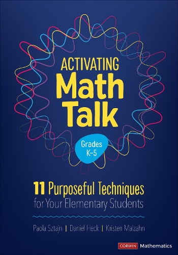 Бумажная книга «Activating Math Talk: 11 Purposeful Techniques for Your Elementary Students», авторов Дэниел Хек, Кристен Мальзан, Паола Штайн - фото №1