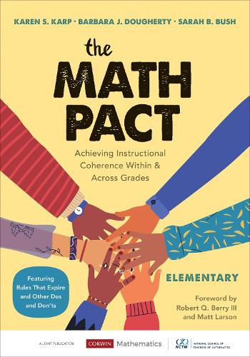 Бумажная книга «The Math Pact, Elementary: Achieving Instructional Coherence Within and Across Grades», авторов Барбара Дж. Догерти, Карен С. Карп, Сара Б. Буш - фото №1