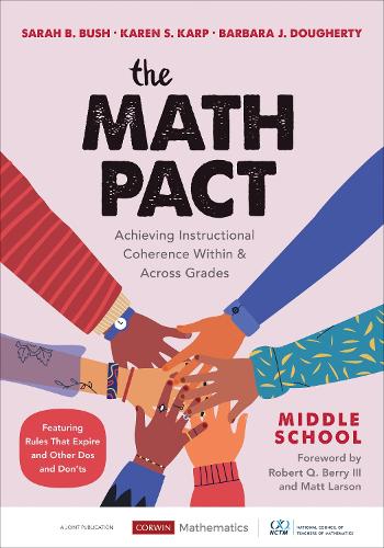 Бумажная книга «The Math Pact, Middle School: Achieving Instructional Coherence Within and Across Grades», авторов Барбара Дж. Догерти, Карен С. Карп, Сара Б. Буш - фото №1