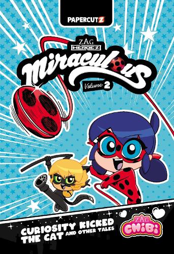 Бумажная книга «Miraculous Chibi Vol. 2: Curiosity Kicked the Cat and Other Tales», авторов Кэрри Харрис, Джош Трухильо - фото №1