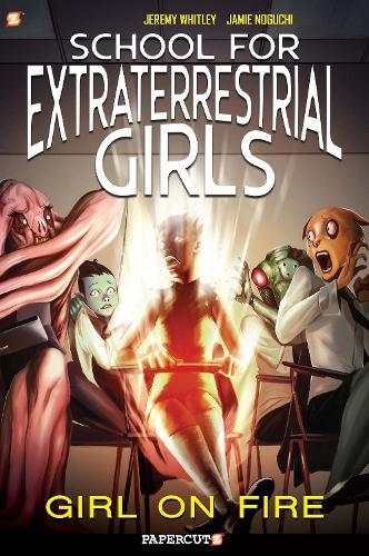 Бумажная книга «School For Extraterrestrial Girls Vol. 1: Girl on Fire», автор Джереми Уитли - фото №1