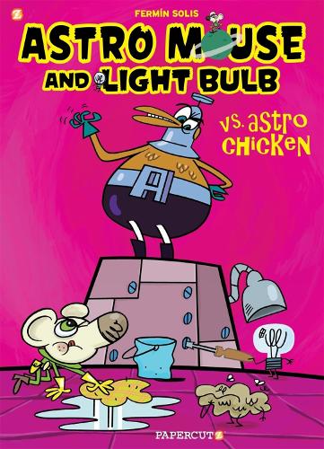 Паперова книга «Astro Mouse and Light Bulb #1: Vs Astro Chicken», автор Фермін Соліс - фото №1