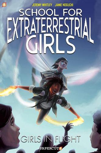 Бумажная книга «School For Extraterrestrial Girls Vol. 2: Girls Take Flight», автор Джереми Уитли - фото №1