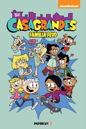 Паперова книга «The Casagrandes Vol. 6: Familia Feud», автор Творча команда Loud Нouse - фото №1