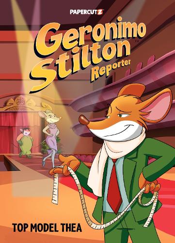 Паперова книга «Geronimo Stilton Reporter Vol. 17: Top Model Thea», автор Джеронімо Стілтон - фото №1