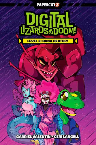 Паперова книга «Digital Lizards of Doom Vol. 3: Dana Deathly», автор Габріель Валентин - фото №1
