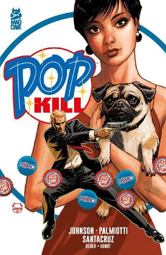 Паперова книга «Pop Kill», авторів Дейв Джонсон, Джиммі Пальміотті - фото №1