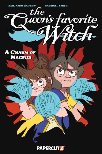 Паперова книга «The Queen's Favorite Witch Vol. 3: A Charm of Magpies», автор Бенджамін Діксон - фото №1