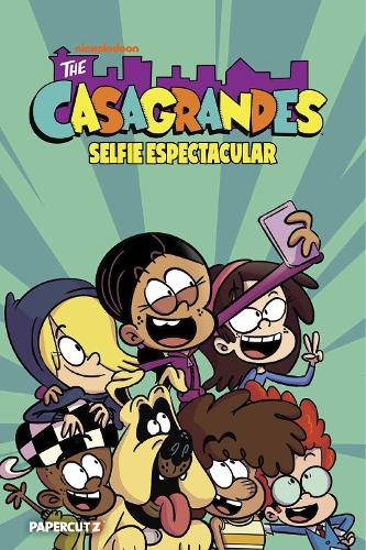 Бумажная книга «The Casagrandes Vol. 8: Selfie Espectacular», автор Творческая группа The Loud Нouse - фото №1