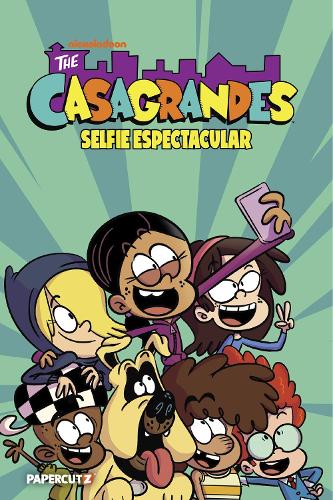 Бумажная книга «The Casagrandes Vol. 8: Selfie Espectacular», автор Творческая группа The Loud Нouse - фото №1